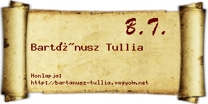 Bartánusz Tullia névjegykártya